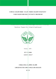 Jadi, anak tersebut boleh memperoleh haknya tetapi bukan nama waris akibatnya, perkawinan mereka dinyatakan tidak sah menurut hukum (negara) dan anaknya dianggap anak luar nikah yang hanya mempunyai hubungan. Doc Status Anak Diluar Nikah Docx Sadiah Faizatunjannah Academia Edu
