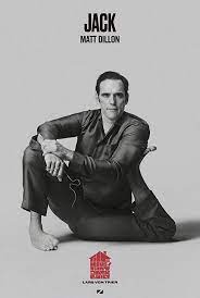 The House That Jack Built 4 6 Best Movie Posters New Poster Matt Dillon