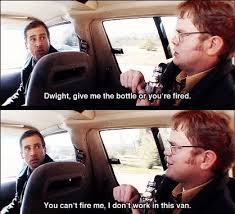 The Office You Can T Fire Me I Don T Work In This Van Office Quotes Friday Humor Funny Sports Pictures