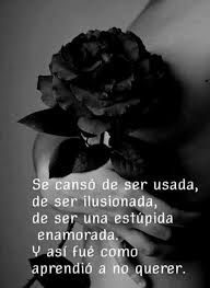 Asi Fue Frases Que Duelen Enamorada Cansada