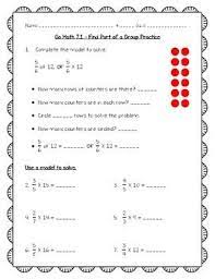 Go math florida benchmarks practice book grade answers math. This Is A 7 Question Worksheet With A Review Of The Lesson 7 1 In The 5th Grade Go Math Series Multiply Fractions Can Also Be Used Go Math Math Practices Math