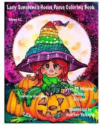 Whimscial hobos pets all ages coloring book volume 50 (lacy sunshine coloring books) by. Lacy Sunshine S Hocus Pocus Coloring Book Heather Valentin 9781976188411