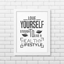 How to accept your food decisions on the road to a healthy lifestyle Love Yourself Enough To Live A Healthy Lifestyle Royalty Free Cliparts Vectors And Stock Illustration Image 66663426