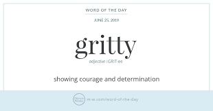 Word Of The Day Gritty Old English Words Good Vocabulary Words Uncommon Words
