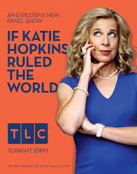 Katie hopkins clearly enjoys making offensive comments, as she demonstrated during her appearance on the apprentice, where she mocked overweight people and those on maternity leave. If Katie Hopkins Ruled The World Tv Series 2015 Imdb