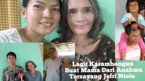 Lagu Karambangan Buat Mama Dari Anakmu Tersayang Jefri Ntolu