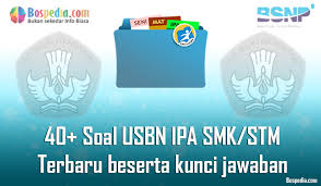 Prediksi soal dan kunci jawaban uts pkn kelas 10 x sma ma smk. Lengkap 40 Contoh Soal Usbn Ipa Untuk Smk Stm Terbaru 2020 Beserta Kunci Jawaban Bospedia