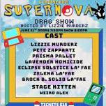 Supernova: I Choose You hosted by Lizzie Murderz!