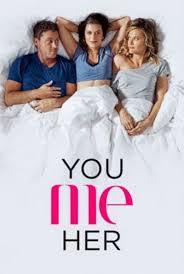 You Me Her Tu Yo Y Ella Movies And Tv Shows Tv Shows Online Watch Tv Shows
