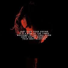 Just Stop Your Crying It S A Sign Of The Times Lyrics Sign Of The Times Harry Styles Style Lyrics Sign Of The Times Harry Styles Harry Styles Imagines