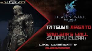 Ffxiv Baelsar S Wall Sloppy Clear Pld Pov Youtube