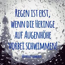 Typisch Hamburch Regen Spruche Spruche Aufmunternde Spruche