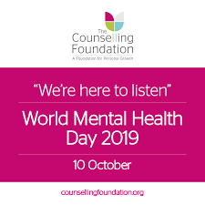 10th october this year marks world mental health day, a global day for mental health education and awareness. World Mental Health Day 2019 10 October Counselling Foundation