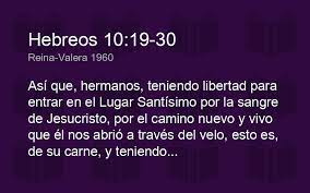 Hebreos 10 19 30 Rvr1960 Asi Que Hermanos Teniendo Biblics