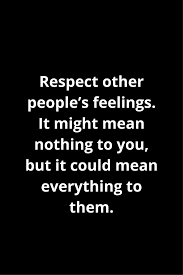 75 Powerful Respect Quotes Wonder Quotes Workplace Quotes Real Quotes