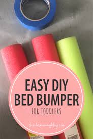 If you have convertible crib and you decided to loose the railing then this is a perfect idea for a bed rail. Easy Diy Toddler Bed Rail Bumper Solution For Kids Falling Out Of Bed