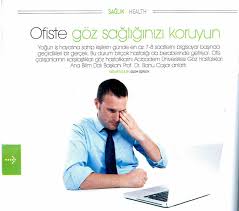 Ofiste Goz Sagliginizi Korumak Icin Nelere Dikkat Etmelisiniz Ogrenmek Icin Calik Haber Dergisindeki Yazimi Tiklayin Http Bit Ly 2d Gize Gercekler Hayat