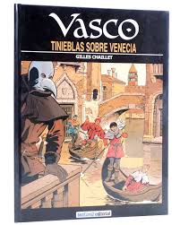 VASCO 6. Tinieblas sobre Venecia (Gilles Chaillet) NetCom2, 2012. ¡OFERTA!  Comic Europeo - Libros Fugitivos