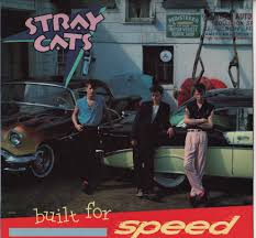 Find the latest tracks, albums, and images from stray cats. Stray Cats Built For Speed Lp Jiggyjamz Vinyl Records And Cds