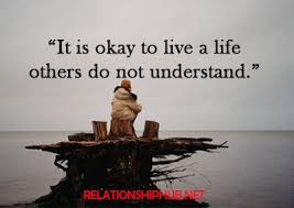How do i psychologically prepare myself to live alone forever? 50 Being Alone Quotes And Motivational Sayings For Lonely Times Relationship Hub