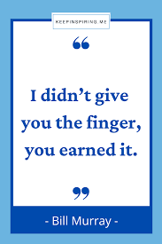 It is what it is funny quotes. 300 Funny Quotes To Make You Laugh Keep Inspiring Me