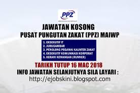 Jawatan kosong gsc golden screen cinemas 2018. Jawatan Kosong Pusat Pungutan Zakat Ppz Maiwp 16 Mac 2018