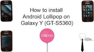 We have compiled the rom name, developer and links to download it from their official page. Easy Steps How To Install Android Lollipop On Samsung Galaxy Y Gt S5360 Youtube
