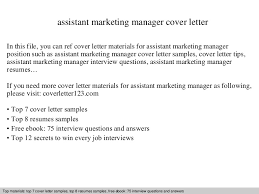 This is the perfect way to express how your specific skills are relevant to the open position. Assistant Marketing Manager Cover Letter