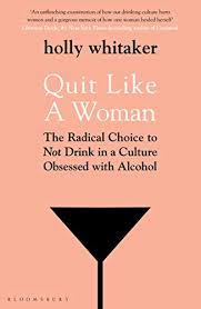 Quit Like A Woman The Radical Choice To Not Drink In A Culture Obsessed With Alcohol Kindle Edition By Whitaker Holly Glenn Health Fitness Dieting Kindle Ebooks Amazon Com