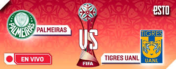 Tigres uanl 04 mar 19 premier league preview: Palmeiras Vs Tigres Semifinal Del Mundial De Clubes En Vivo