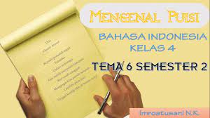 All formats available for pc mac ebook readers and other mobile devices. Mengenal Puisi Ciri Puisi Tema 6 Kelas 4 Semester 2 Youtube