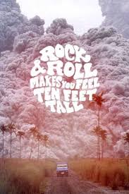 Rock N Roll Will Take You To The Mountain Eat Live Wear Rock And Roll How Are You Feeling Rock N Roll