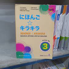 Materinya bukan hanya berupa data tulisan dalam bahasa jepang tapi juga audio dari nihongo kira kira kelas 10 kelas 11 dan kelas 12. Nihongo Kira Kira Kelas 12 Sma Erlangga Bahasa Jepang Untuk Sma Shopee Indonesia
