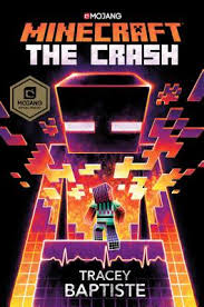 Minecraft The Crash An Official Minecraft Novel Hardcover The Book Table