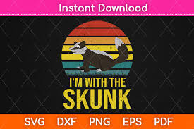 Download I M With The Skunk Svg Png Dxf Cut File Graphic By Graphic School Creative Fabrica SVG Cut Files