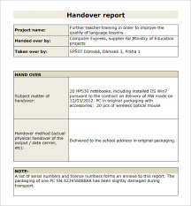 In effect, the handover is a 'briefing session'. 11 Free Handover Report Templates Word Excel Pdf Formats