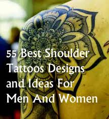 Shoulder tattoos can be combined with sleeve tattoos if you are looking for a large design. 55 Best Shoulder Tattoos Designs And Ideas For Men And Women