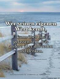 Wer Seinen Eigenen Wert Kennt Gelassenheit Frieden Harmonie Sprueche Zitate Inspiration Motivation Lebensweisheiten Spruche Spruche Zitate Spruche