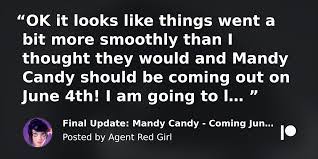 Final Update: Mandy Candy - Coming June 4th (or 3rd? Who knows these days  lol) | Patreon