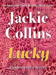 Lucky's revenge —returns in dangerous kiss. Lucky Lucky Santangelo Book 2 Kindle Edition By Collins Jackie Literature Fiction Kindle Ebooks Amazon Com