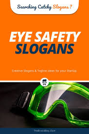 Workers such as electricians, apprentices, power line workers, and other groups of employees work directly with electricity and may be exposed to dangerous conditions. List Of 171 Best Eye Safety Slogans Thebrandboy Com Safety Slogans Business Slogans Eye Safety
