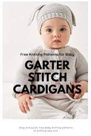 Mar 04, 2018 · check it out for the best of both worlds: Free Knitting Pattern Garter Stitch Baby Cardigan Downloadable Now
