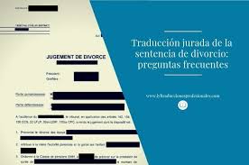 Traduccion Jurada De La Sentencia De Divorcio Preguntas Frecuentes