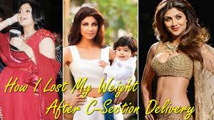 How I Lost My Weight After C Section Delivery Shilpa Shetty