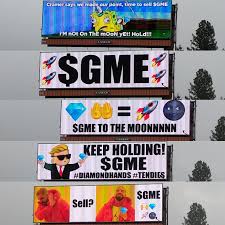 Find the latest gamestop corporation (gme) stock quote, history, news and other vital information to help you with your stock trading and investing. Wsb Gme Billboard Portland Wallstreetbets Gamestop Short Squeeze Know Your Meme