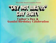 Dey Not Like Us Day Party