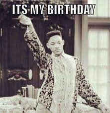101 It S My Birthday Memes To Share Your Birthday Excitement Birthday Quotes Funny Birthday Girl Quotes Birthday Meme