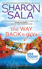 Looking for books by sharon sala? The Way Back To You Blessings Georgia Book 9 English Edition Ebook Sala Sharon Amazon De Kindle Shop