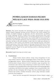 Dalam pelajaran bahasa inggris, short story telling biasanya digunakan sebagai tugas karena story telling memuat banyak sekali materi yang bisa bermanfaat bagi para pelajar. Pdf Pembelajaran Bahasa Inggris Melalui Lagu Pada Anak Usia Dini