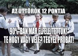 Az úttörők 12 pontját azért egypárszor elolvastuk és a könyvecske is sokunknál állandóan ott volt, amelynek első oldalán ezek a pontok le voltak írva. Napindito Kviz Az Uttorok 12 Pontjat Mar 10 Ban Sem Tudjak Fejtsd Meg Most Kvizek Vicces Fejtorok